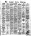 Bradford Daily Telegraph Saturday 17 November 1877 Page 1