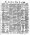 Bradford Daily Telegraph Thursday 22 November 1877 Page 1