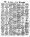 Bradford Daily Telegraph Saturday 08 December 1877 Page 1