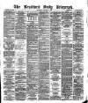 Bradford Daily Telegraph Thursday 24 January 1878 Page 1