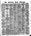 Bradford Daily Telegraph Thursday 11 April 1878 Page 1