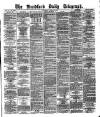 Bradford Daily Telegraph Thursday 18 April 1878 Page 1