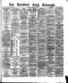 Bradford Daily Telegraph Thursday 28 August 1879 Page 1