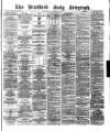 Bradford Daily Telegraph Wednesday 26 November 1879 Page 1