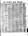 Bradford Daily Telegraph Friday 06 February 1880 Page 1