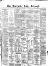 Bradford Daily Telegraph Saturday 20 March 1880 Page 1