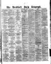 Bradford Daily Telegraph Tuesday 04 May 1880 Page 1