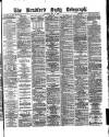 Bradford Daily Telegraph Saturday 15 May 1880 Page 1