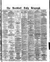 Bradford Daily Telegraph Thursday 20 May 1880 Page 1