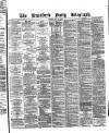 Bradford Daily Telegraph Tuesday 25 May 1880 Page 1