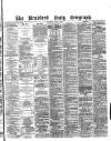 Bradford Daily Telegraph Thursday 17 June 1880 Page 1