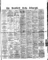 Bradford Daily Telegraph Wednesday 30 June 1880 Page 1