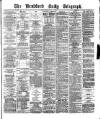 Bradford Daily Telegraph Wednesday 14 July 1880 Page 1