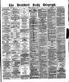 Bradford Daily Telegraph Friday 06 August 1880 Page 1