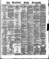 Bradford Daily Telegraph Friday 27 August 1880 Page 1