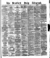Bradford Daily Telegraph Wednesday 22 September 1880 Page 1