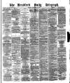 Bradford Daily Telegraph Monday 27 September 1880 Page 1