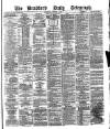 Bradford Daily Telegraph Thursday 07 October 1880 Page 1