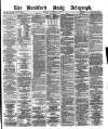Bradford Daily Telegraph Monday 22 November 1880 Page 1