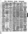 Bradford Daily Telegraph Friday 31 December 1880 Page 1
