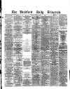 Bradford Daily Telegraph Monday 03 January 1881 Page 1