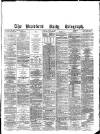 Bradford Daily Telegraph Tuesday 19 April 1881 Page 1