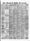 Bradford Daily Telegraph Monday 10 October 1881 Page 1
