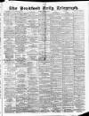 Bradford Daily Telegraph Monday 27 March 1882 Page 1