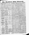 Bradford Daily Telegraph Tuesday 24 October 1882 Page 1