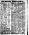 Bradford Daily Telegraph Friday 16 February 1883 Page 1