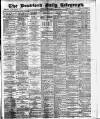 Bradford Daily Telegraph Friday 09 March 1883 Page 1