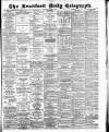 Bradford Daily Telegraph Saturday 05 May 1883 Page 1