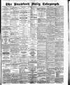 Bradford Daily Telegraph Monday 14 May 1883 Page 1