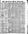 Bradford Daily Telegraph Wednesday 15 August 1883 Page 1