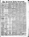 Bradford Daily Telegraph Friday 07 September 1883 Page 1