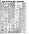 Bradford Daily Telegraph Friday 18 January 1884 Page 1