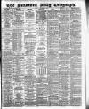 Bradford Daily Telegraph Tuesday 09 December 1884 Page 1