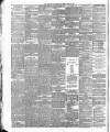 Bradford Daily Telegraph Tuesday 14 April 1885 Page 4