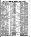 Bradford Daily Telegraph Saturday 13 June 1885 Page 1