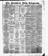 Bradford Daily Telegraph Wednesday 01 July 1885 Page 1