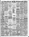 Bradford Daily Telegraph Monday 04 January 1886 Page 1
