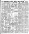 Bradford Daily Telegraph Thursday 11 March 1886 Page 1