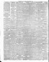 Bradford Daily Telegraph Tuesday 30 March 1886 Page 2