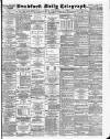 Bradford Daily Telegraph Friday 23 April 1886 Page 1