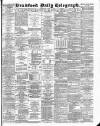 Bradford Daily Telegraph Wednesday 28 April 1886 Page 1