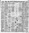 Bradford Daily Telegraph Thursday 27 May 1886 Page 1