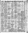 Bradford Daily Telegraph Thursday 30 December 1886 Page 1