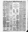 Bradford Daily Telegraph Friday 21 January 1887 Page 1