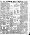 Bradford Daily Telegraph Thursday 27 January 1887 Page 1