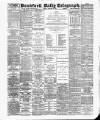 Bradford Daily Telegraph Friday 28 January 1887 Page 1